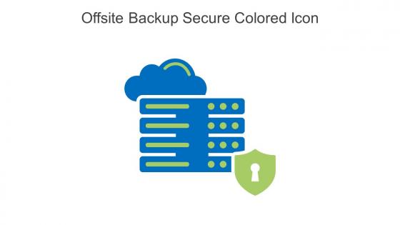 Offsite Backup Secure Colored Icon In Powerpoint Pptx Png And Editable Eps Format