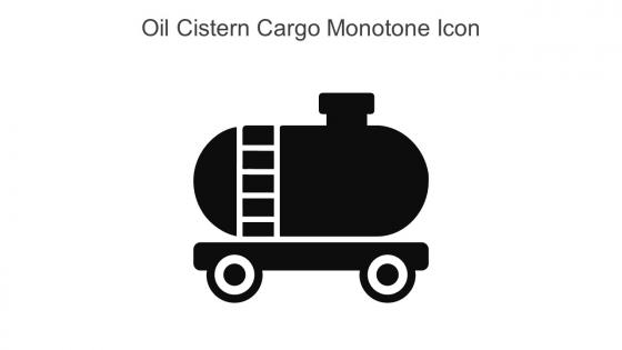 Oil Cistern Cargo Monotone Icon In Powerpoint Pptx Png And Editable Eps Format