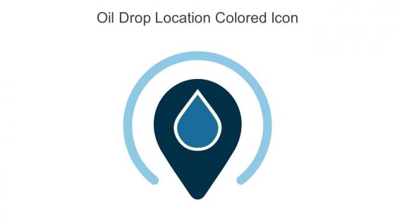 Oil Drop Location Colored Icon In Powerpoint Pptx Png And Editable Eps Format