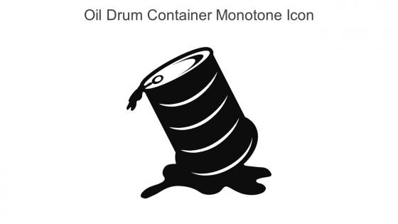 Oil Drum Container Monotone Icon In Powerpoint Pptx Png And Editable Eps Format