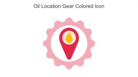 Oil Location Gear Colored Icon In Powerpoint Pptx Png And Editable Eps Format