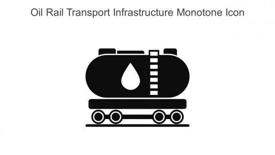 Oil Rail Transport Infrastructure Monotone Icon In Powerpoint Pptx Png And Editable Eps Format