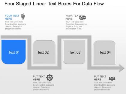 Ok four staged linear text boxes for data flow powerpoint template