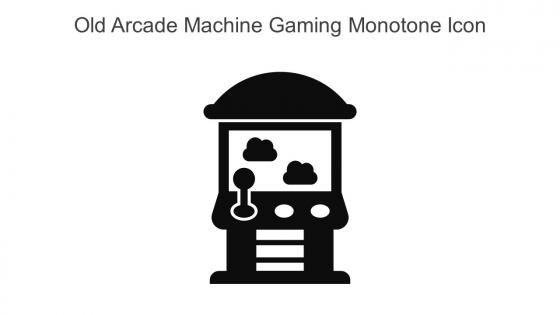 Old Arcade Machine Gaming Monotone Icon In Powerpoint Pptx Png And Editable Eps Format