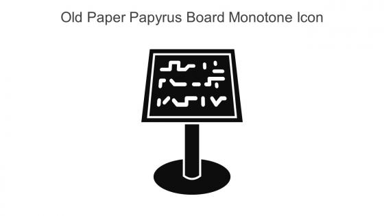 Old Paper Papyrus Board Monotone Icon In Powerpoint Pptx Png And Editable Eps Format