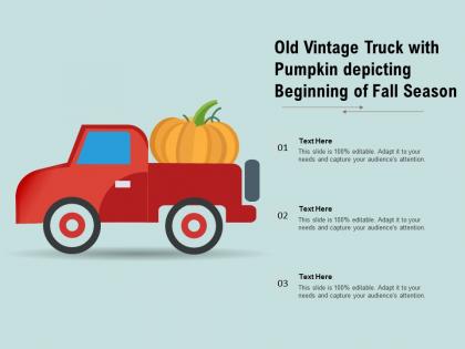 Old vintage truck with pumpkin depicting beginning of fall season