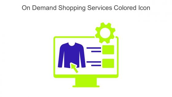 On Demand Shopping Services Colored Icon In Powerpoint Pptx Png And Editable Eps Format