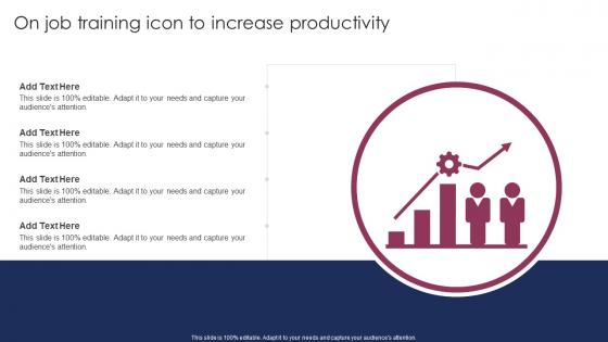 On Job Training Icon To Increase Productivity