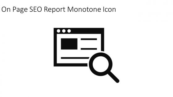 On Page SEO Report Monotone Icon In Powerpoint Pptx Png And Editable Eps Format