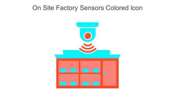On Site Factory Sensors Colored Icon In Powerpoint Pptx Png And Editable Eps Format