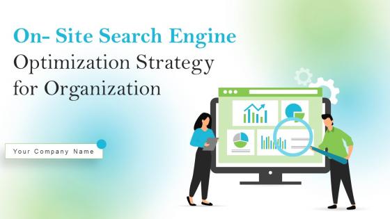 On Site Search Engine Optimization Strategy For Organization Powerpoint Presentation Slides