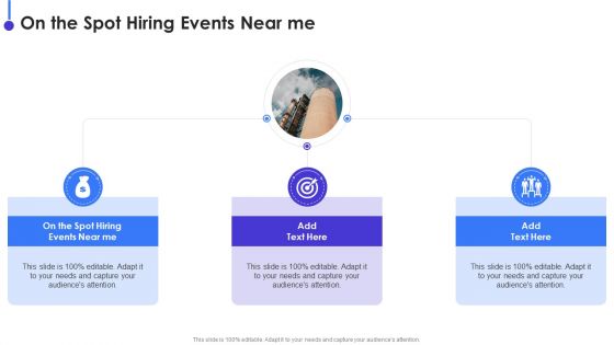 On The Spot Hiring Events Near Me In Powerpoint And Google Slides Cpp