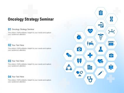Oncology strategy seminar ppt powerpoint presentation show icons