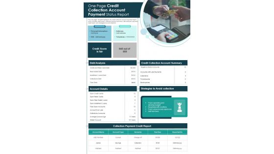 One Page Credit Collection Account Payment Status Report Presentation Infographic Ppt Pdf Document
