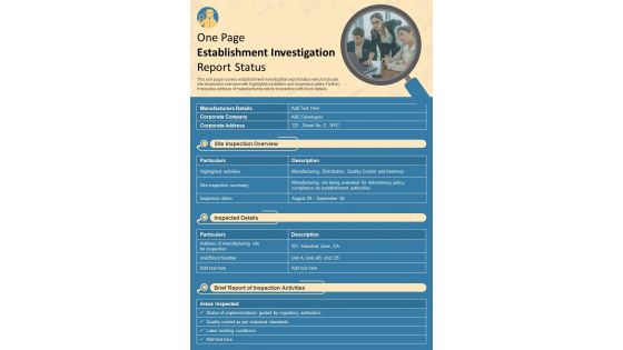 One Page Establishment Investigation Report Status Presentation Report Infographic PPT PDF Document