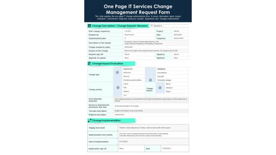 One Page IT Services Change Management Request Form Presentation Report Infographic PPT PDF Document