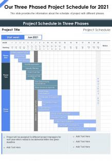 One page our three phased project schedule for 2021 presentation report infographic ppt pdf document