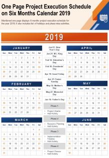 One page project execution schedule on six months calendar 2019 presentation report infographic ppt pdf document