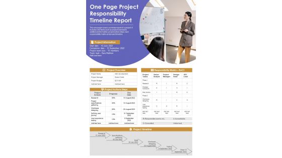 One Page Project Responsibility Timeline Report Presentation Infographic PPT PDF Document