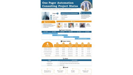 One Pager Automation Consulting Project Status Presentation Report Infographic Ppt Pdf Document
