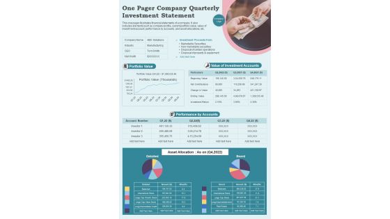 One Pager Company Quarterly Investment Statement Presentation Report Infographic PPT PDF Document