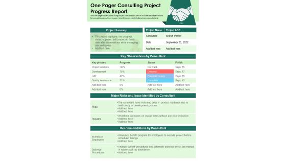 One Pager Consulting Project Progress Report Presentation Infographic PPT PDF Document
