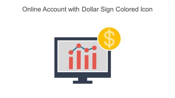 Online Account With Dollar Sign Colored Icon In Powerpoint Pptx Png And Editable Eps Format