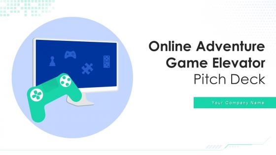 Online adventure game elevator pitch deck ppt template