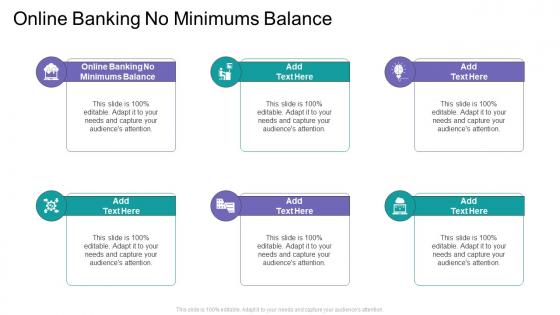 Online Banking No Minimums Balance In Powerpoint And Google Slides Cpb