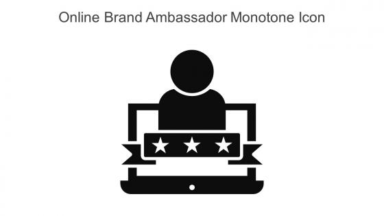 Online Brand Ambassador Monotone Icon In Powerpoint Pptx Png And Editable Eps Format