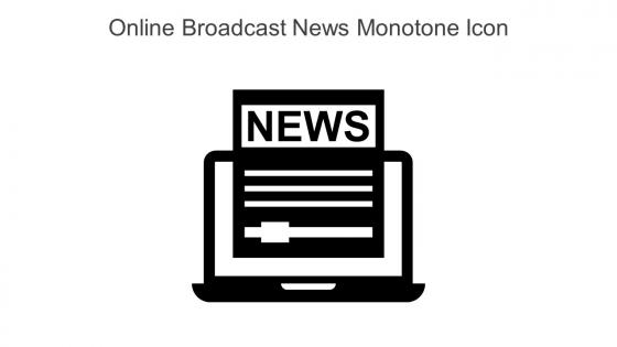 Online Broadcast News Monotone Icon In Powerpoint Pptx Png And Editable Eps Format