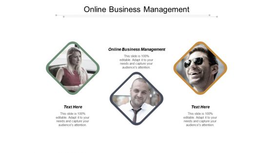 Online business management ppt powerpoint presentation show layouts cpb