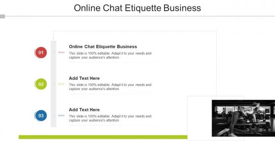 Online Chat Etiquette Business In Powerpoint And Google Slides Cpb