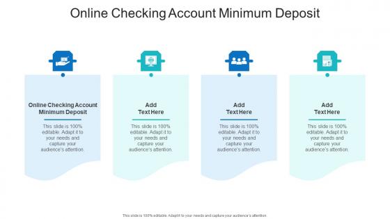 Online Checking Account Minimum Deposit In Powerpoint And Google Slides Cpb