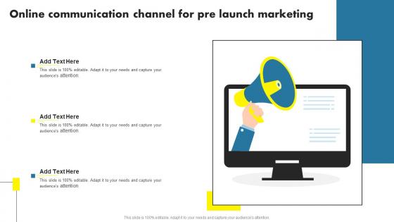 Online Communication Channel For Pre Launch Marketing