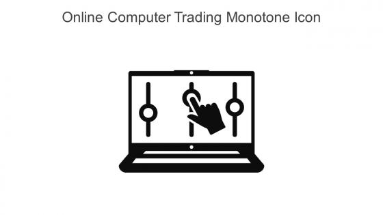 Online Computer Trading Monotone Icon In Powerpoint Pptx Png And Editable Eps Format