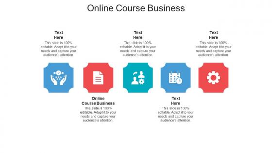 Online course business ppt powerpoint presentation pictures ideas cpb