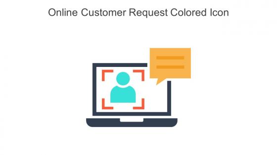 Online Customer Request Colored Icon In Powerpoint Pptx Png And Editable Eps Format