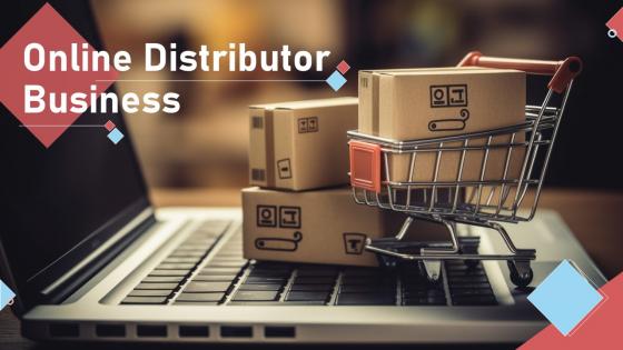 Online Distributor Business Powerpoint Presentation And Google Slides ICP