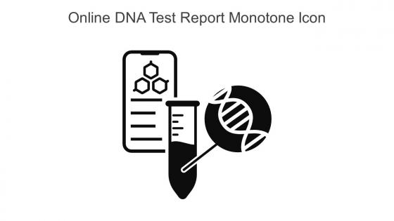 Online DNA Test Report Monotone Icon In Powerpoint Pptx Png And Editable Eps Format