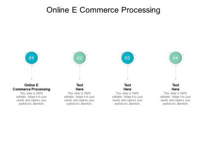 Online e commerce processing ppt powerpoint presentation file deck cpb