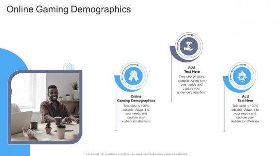 Online Gaming Demographics In Powerpoint And Google Slides Cpb