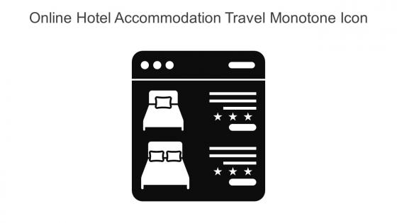 Online Hotel Accommodation Travel Monotone Icon In Powerpoint Pptx Png And Editable Eps Format