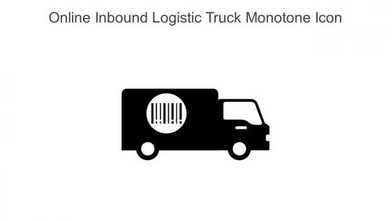 Online Inbound Logistic Truck Monotone Icon In Powerpoint Pptx Png And Editable Eps Format