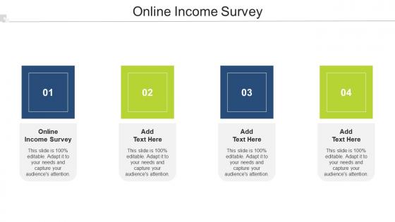 Online Income Survey In Powerpoint And Google Slides Cpb