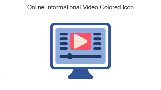 Online Informational Video Colored Icon In Powerpoint Pptx Png And Editable Eps Format