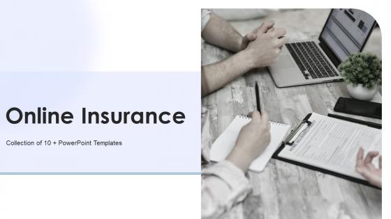 Online Insurance Powerpoint PPT Template Bundles