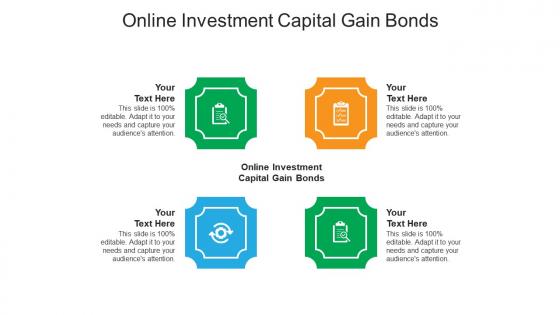 Online investment capital gain bonds ppt powerpoint presentation ideas graphics pictures cpb