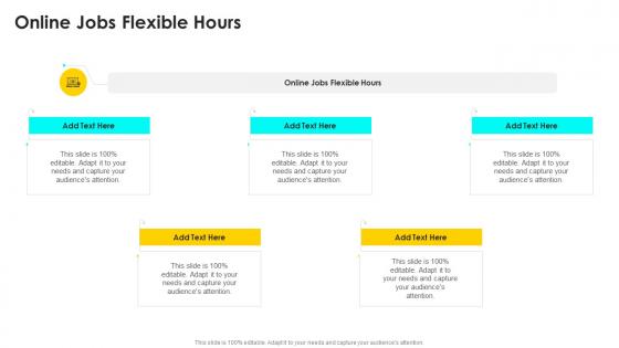 Online Jobs Flexible Hours In Powerpoint And Google Slides Cpb
