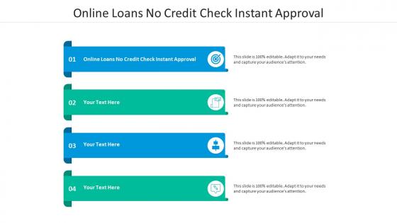 Online loans no credit check instant approval ppt powerpoint presentation slides themes cpb